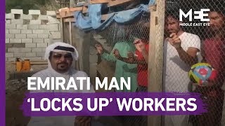 UAE man holds Indian workers in cage [upl. by Conlen712]