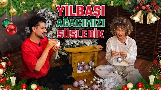 YILBAŞI AĞACIMIZI SÜSLEDİK 🎄 [upl. by Zitvaa]