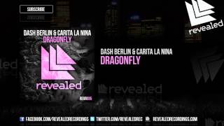 Dash Berlin amp Carita La Nina  Dragonfly OUT NOW [upl. by Anerok]