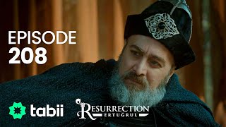 Resurrection Ertuğrul  Episode 208 [upl. by Deonne838]