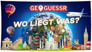 Das Erdkunde Spiel  GeoGuessr [upl. by Cima]