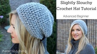 Slightly Slouchy Crochet Hat Tutorial [upl. by Kovar666]