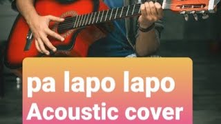 Pa Lapo Lapo skale me di ACOUSTIC COVER [upl. by Roselba851]