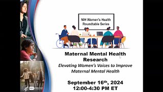 Womens NIH Maternal Health Roundtable [upl. by Grevera]