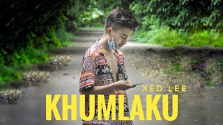 KHUMLAKU  XED LEE  OFFICIAL AUDIO [upl. by Artim]