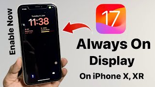 Always On Display on iPhone X XR on iOS 17  Enable iOS 17 New Always On Display on Any iPhone [upl. by Jeanelle753]