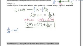 Particle Dynamics Screencast 23  StraightLine Motion with Constant Force [upl. by Parke246]