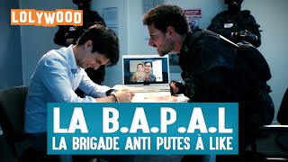 La BAPAL  La brigade anti putes à like [upl. by Ecnerual]