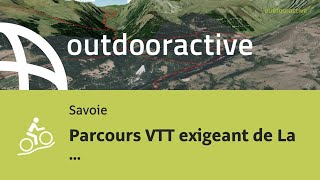 Vidéo Flyover Parcours VTT exigeant de La PlagneTarentaise à Le Cormet DArêche le 2 août 2024 [upl. by Aisercal]