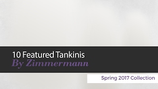 10 Featured Tankinis By Zimmermann Spring 2017 Collection [upl. by Valeda608]