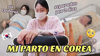 Vlog 🇰🇷 MI PARTO EN COREA DEL SUR  Inducido Sin epidural Separadas por 2 dias [upl. by Gherardo]