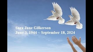 Service of Sara Jane Gilkerson [upl. by Marelda]