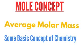 Class 11 Chapter 1Mole Concept TopicAverage molar mass [upl. by Drazze108]