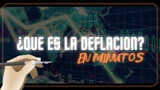 ¿QUE ES LA DEFLACION en minutos [upl. by Aivilys476]