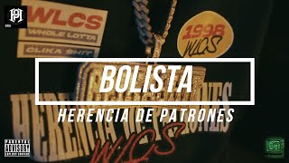 Bolista Herencia De Patrones Letra [upl. by Amol86]