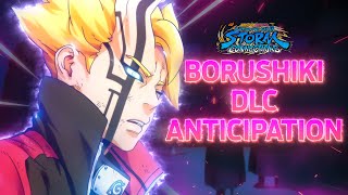 BORUSHIKI DLC ANTICIPATION Naruto Storm Connections [upl. by Dody]