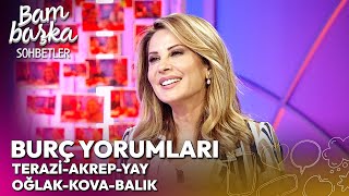 Ekim Ayı Burç Yorumları Terazi Akrep Yay Oğlak Kova Balık  Bambaşka Sohbetler [upl. by Ila]