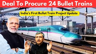 India’s First Bullet Train Project Update  Deal To Procure 24 Bullet Trains From Japan [upl. by Jaymie]