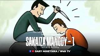 Tantara Malagasy  SAKAIZA MANODY Tantarani Radio Don Bosco Fizarana voalohany [upl. by Htennaj]