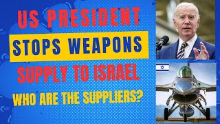 US President will Stop Arms to Israel over Rafah Operation [upl. by Anyaj]