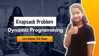 Knapsack Problem 🔥 Memoization  DP  Love Babbar DSA Sheet  Hindi [upl. by Zelazny]