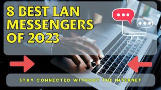 8 Best LAN messenger apps for Windows in 2023 [upl. by Anitram]