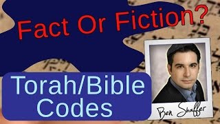 Bible Codes and Torah Codes [upl. by Ahsoek]