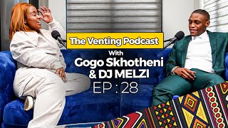 The Venting EP 28  DJ Melzi On Cheating Rumours Andiswa Amapiano Academics [upl. by Daht]