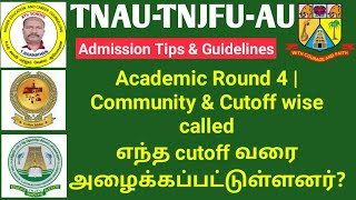 TNAU 2024  Academic Round 4  Community amp Cutoff wise called ktvschool tnau [upl. by Alfredo]