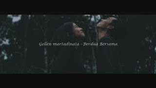 Gellen Martadinata  Berdua Bersama  Official Music Video [upl. by Ambie]