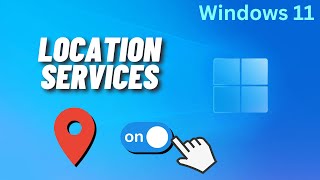 How to Enable Location on Windows 11 [upl. by Asiak]