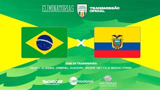 BRASIL X EQUADOR  AO VIVO  Narração OSCAR ULISSES  Futebol Globo CBN [upl. by Hollyanne]