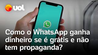 WhatsApp como o aplicativo ganha dinheiro se é gratuito e não tem propaganda Confira [upl. by Loriner781]