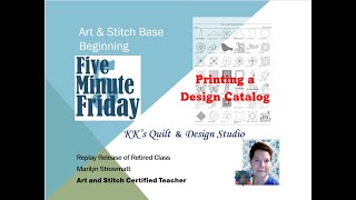 Art and Stitch Five Minute Friday Print a Design Catalog [upl. by Aenitsirhc361]