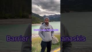 Barrier Lake Kananaskis Alberta Better U [upl. by Cyd]