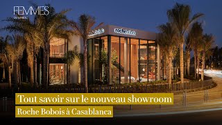 Tout savoir sur le nouveau showroom Roche Bobois à Casablanca [upl. by Aivin59]