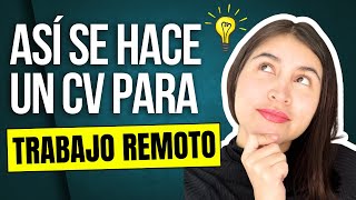 ¿COMO HACER UN CV HOJA DE VIDA PARA TRABAJOS REMOTOS EN ESPAÑOL 🤑 2024 PASO A PASO [upl. by Lamaj]