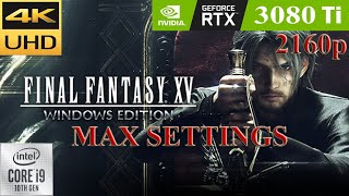 Final Fantasy XV RTX 3080 Ti  i910900K  3840 x 2160p 4K  Max Settings  PC FPS Benchmark 2021 [upl. by Nnylirret]