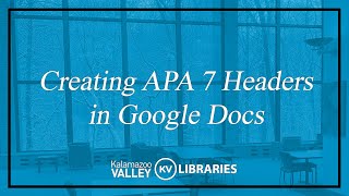 Creating APA 7 Headers in Google Docs [upl. by Llenart838]