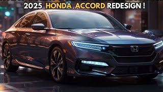 The 2025 Honda Accord is Coming BIG NEWS Related to New 2025 Honda Accord [upl. by Tisha996]