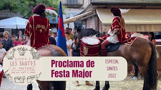 Les Santes 2022  Proclama de Festa Major [upl. by Nonnahsed379]