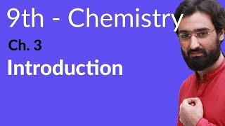 Introduction Ch no 3  Che 3 Periodic Table amp Periodicity of Properties9th Class Chemistry [upl. by Ivon451]