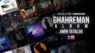 Amir Tataloo  Ghahreman Album  Non Stop Version [upl. by Pacificia]