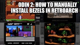 ODIN 2 How to Manually Install Bezels in Retroarch [upl. by Nam]