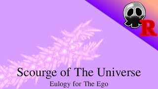 Terraria Calamity Mod Music EXTRA  quotScourge of The Universe Eulogy for The Egoquot [upl. by Meesak]