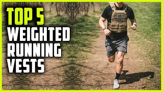 Best Weighted Vests for Running  Top 5 Running Weighted Vests 2023 [upl. by Ellehsim]