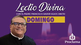 Lectio Divina de hoy Domingo 17 de Diciembre [upl. by Pontius]