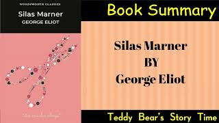 Silas Marner by George Eliot  Book Summary and Analysis [upl. by Ithnan]