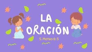 La oración No sean como los hipócritas  S Mateo 6 5  Enseñanza para niños parte 1 [upl. by Sugna]