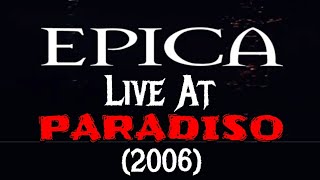 EPICA LIVE AT PARADISO 2006 REACTION [upl. by Skillern]